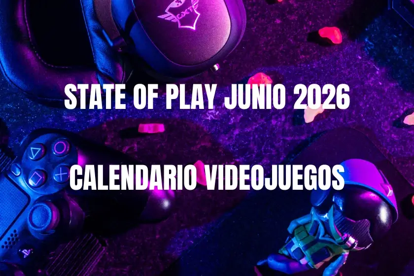 ElPozo King Upp_ State of Play 2026 calendario de lanzamiento de videojuegos 2026 y 2027