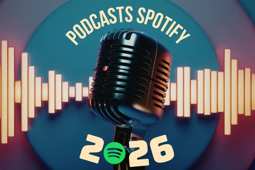 mejores podcasts spotify 2026